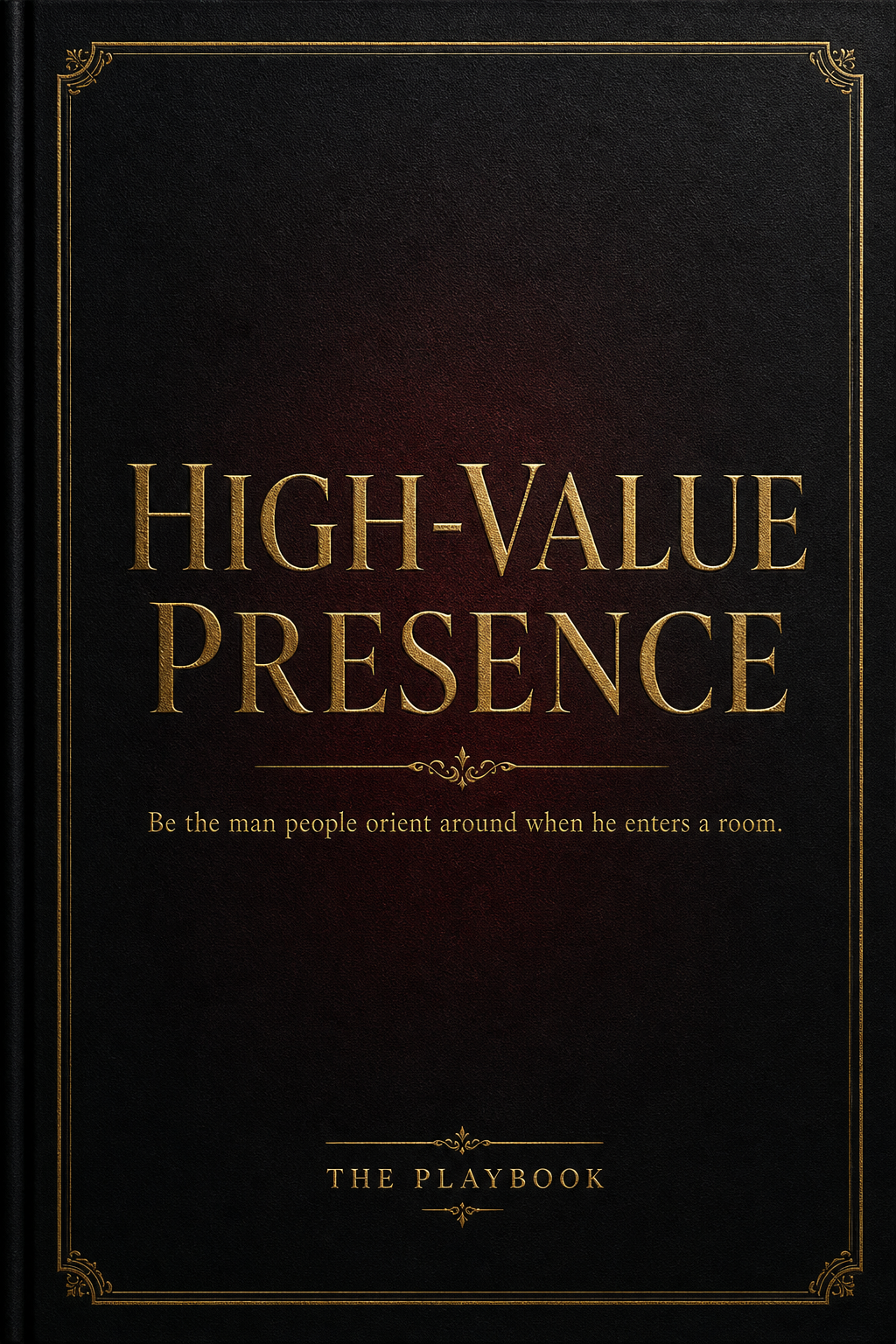 High-Value Presence