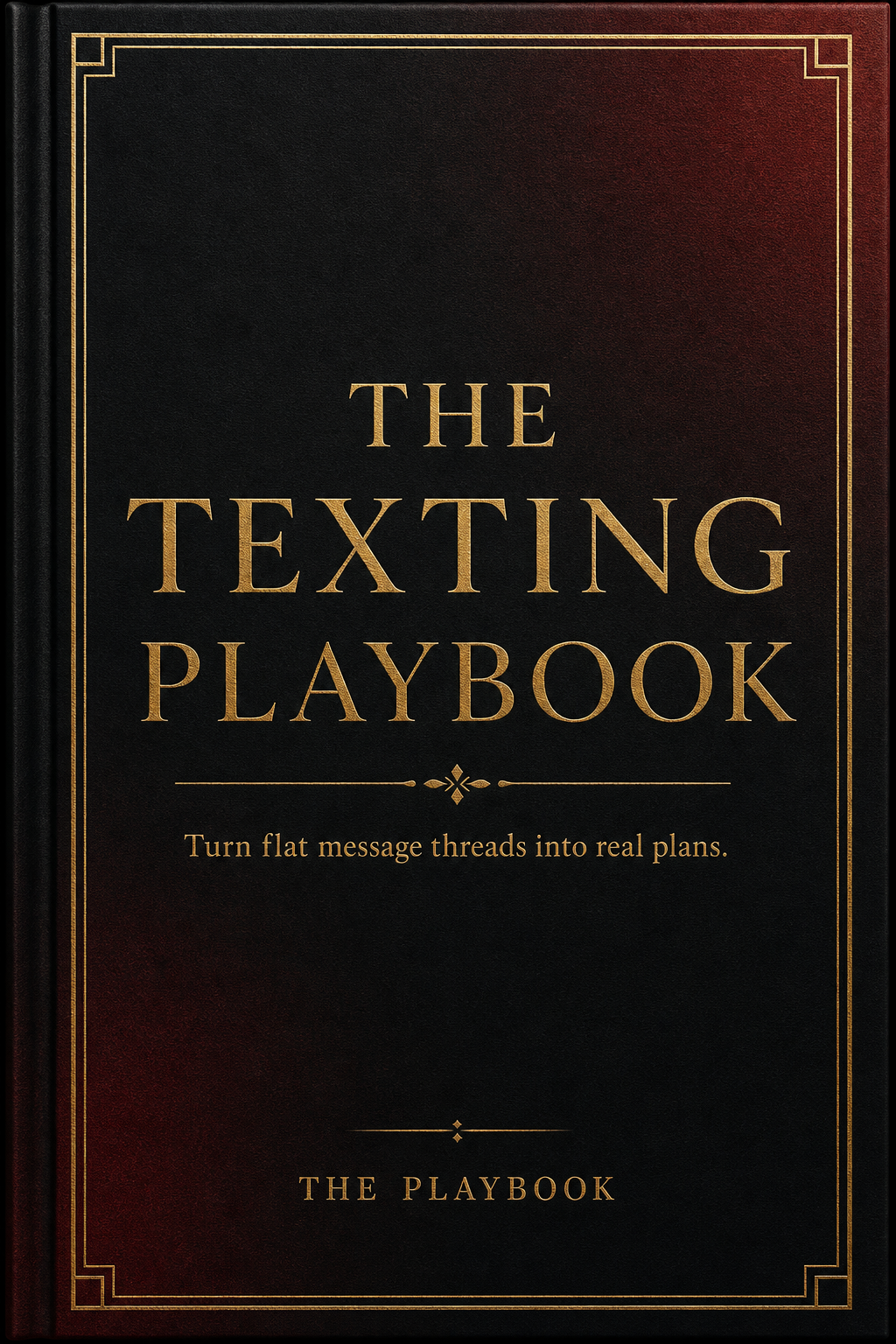 The Texting Playbook